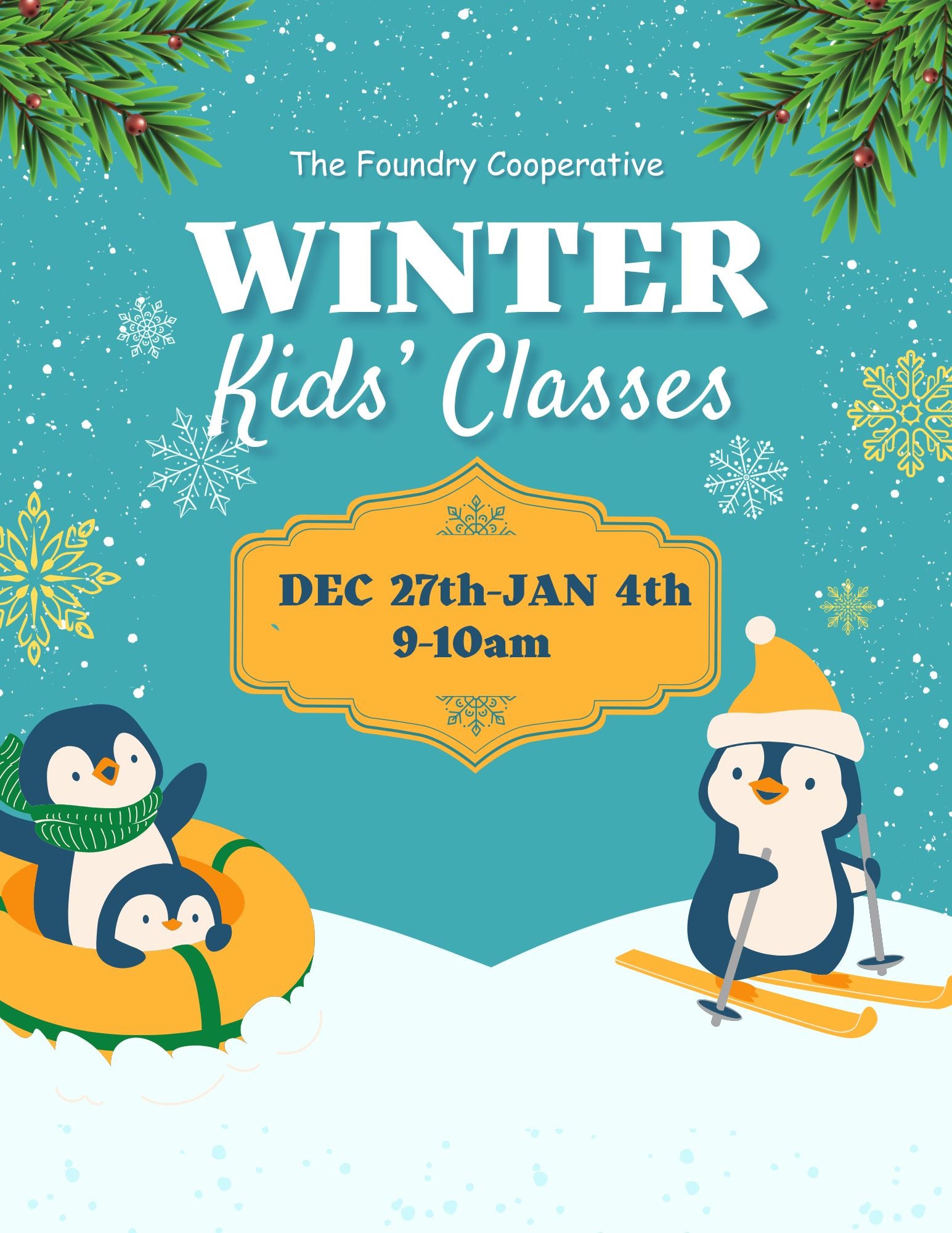 Winter Kids Class Series - Mornings 9AM-10AM