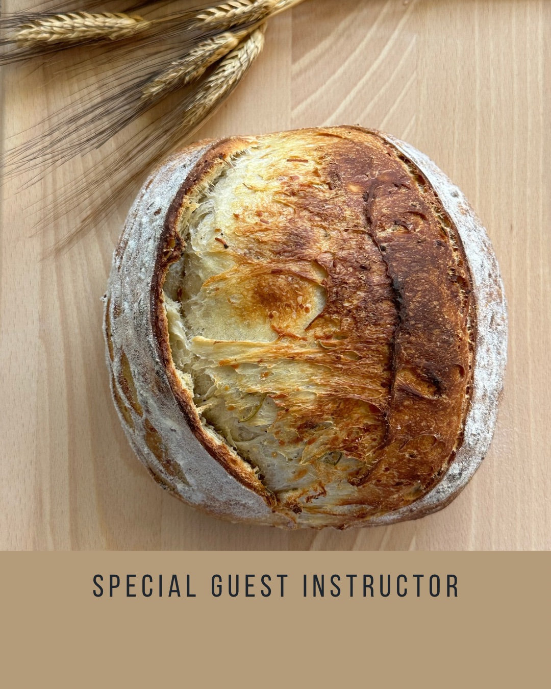 GUEST INSTRUCTOR -Beginners Sourdough Class- Saturday, March 7th (6:00 PM)