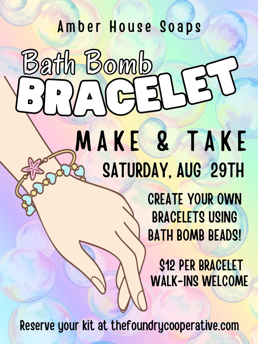 Bath Bomb Bracelet Make & Take: Saturday, Aug 29th